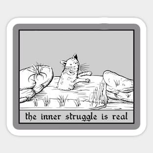 The inner struggle is real Sticker